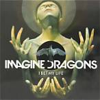 imagine dragons i bet my life download